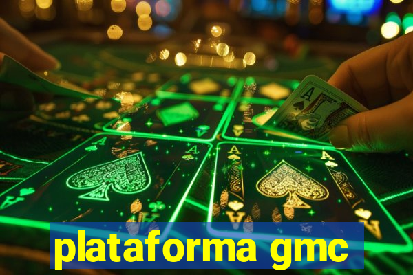 plataforma gmc